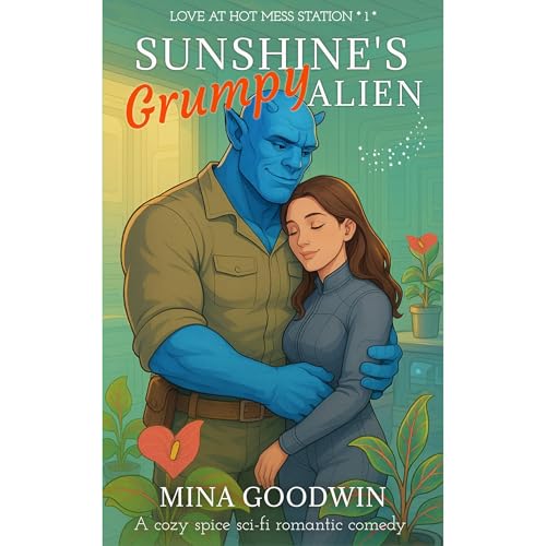 Sunshine's Grumpy Alien : Mina Goodwin episode artwork