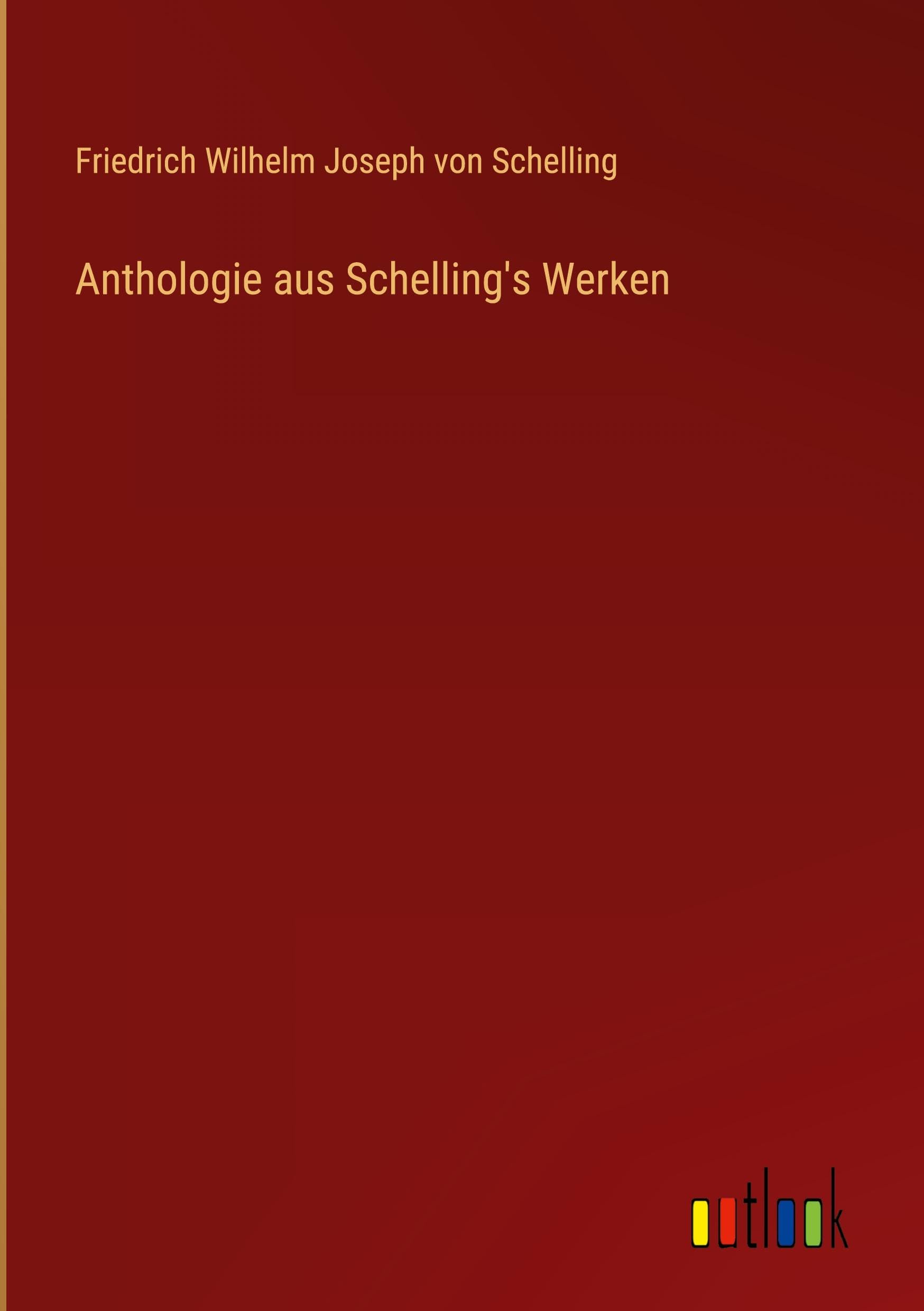 Anthologie aus Schelling's Werken (German Edition)