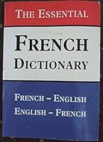 The Essential French Dictionary: English-French/French-English 1851520821 Book Cover