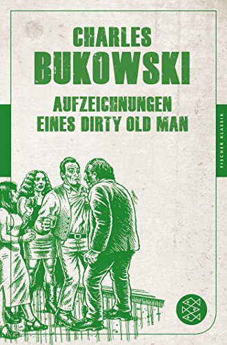 Aufzeichnungen eines Dirty Old Man (Fischer Klassik)