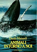 Animali intorno a noi (La Vostra via) (Italian Edition) 883040599X Book Cover