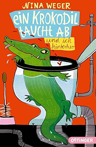 Preisvergleich Produktbild Ein Krokodil taucht ab: und ich hinterher