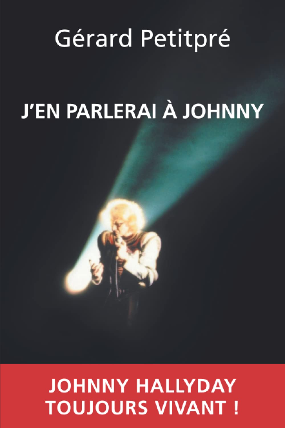 J'EN PARLERAI À JOHNNY livre biographique broché de 696 pages