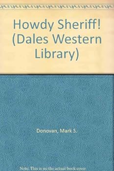Paperback Howdy, Sheriff! (Dales Western Library) [Large Print] Book