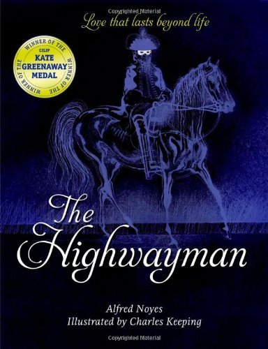The Highwayman by Noyes, Alfred (2013) Paperback