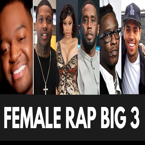 『Extra Episode: Billboard Female Rap Big 3, Diddy Wants New Trial, Young Thug Disses Lil Durk, Breezy Bowl』のカバーアート
