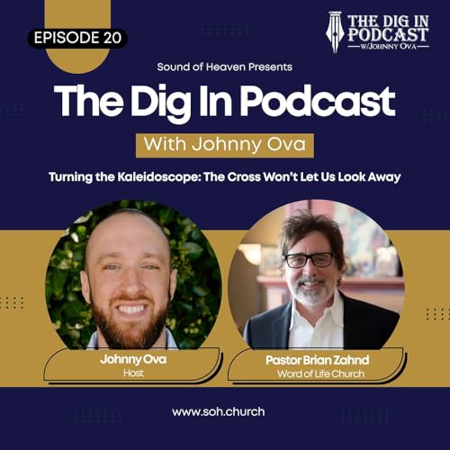 Page de couverture de Turning the Kaleidoscope: The Cross Won&rsquo;t Let Us Look Away w/ Pastor Brian Zahnd