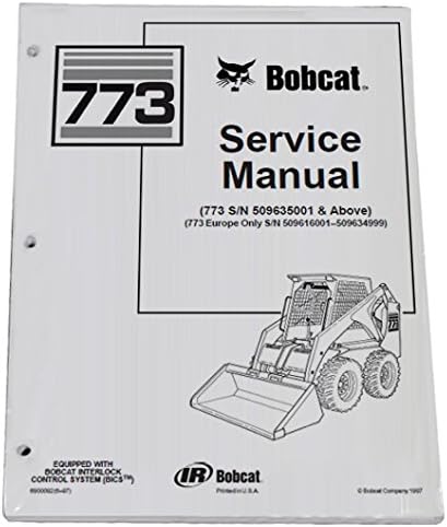Bobcat Skid Steer 773 Workshop Repair Service Manual Book - Manufacturer Part Number - MPN # 6900092