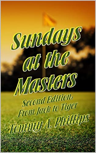 Télécharger Sundays at the Masters: From Jack to Tiger (English Edition) Francais PDF