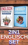 Englisch Lernen (Grundwissen) & Englisch für den Alltag (Wortschatz): Das 2 in 1 Englischset