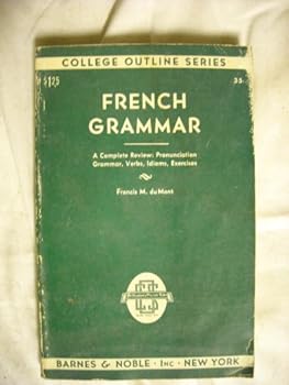 Paperback An Outline of French Grammar, 2nd Edition (College Outline Series) Book