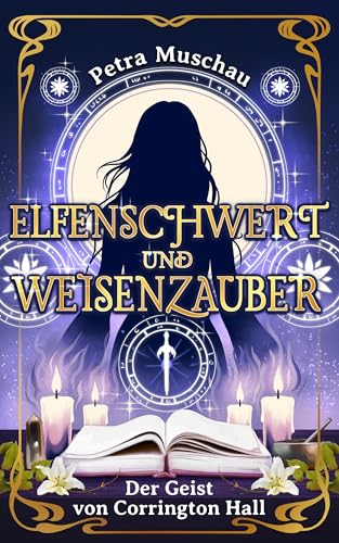 Elfenschwert und Weisenzauber...
