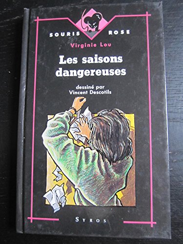 Les saisons dangereuses [French] 2867385067 Book Cover