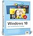 Produktbild Windows 10: Der verständliche Einstieg. Das Praxis-Handbuch zu Windows 10 in Farbe