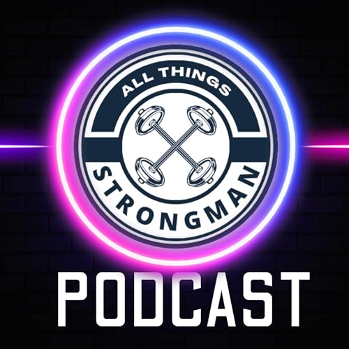All Things Strongman Podcast cover art