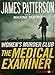 The Medical Examiner: A Women's Murder Club Story (BookShots)