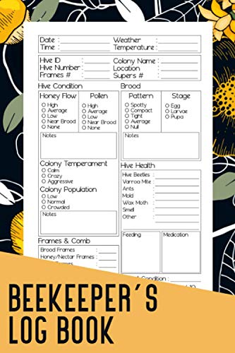 Beekeeper's Log Book: Beekeeping Journal & Record Notebook with Daily Inspection Checklist to Track Colony Health & Hive Condition for Apiarists, Bee Farmers, & Beginners image 2