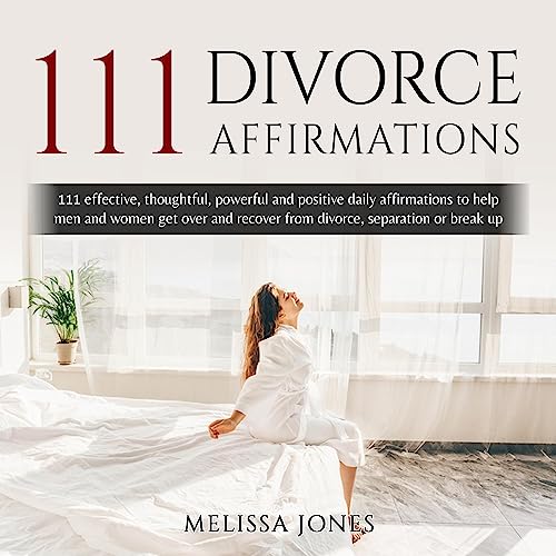 111 Divorce Affirmations by Melissa Jones episode artwork