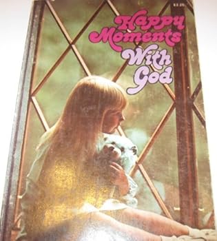Paperback Happy Moments with God; Devotions for Families with Young Children Book