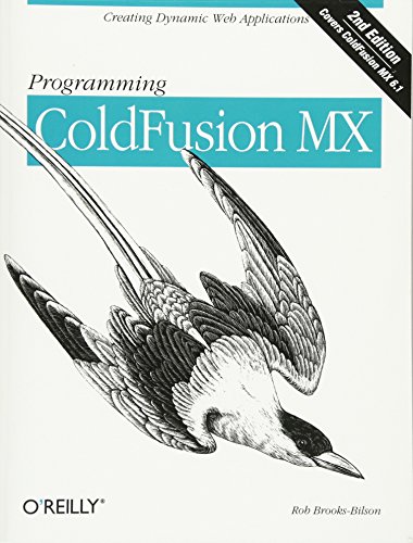 Programming ColdFusion MX, 2nd Edition Programming ColdFusion MX, 2nd Edition