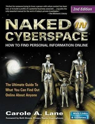 Naked in Cyberspace: How to Find Personal Information Online 2nd Edition book cover