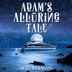Adam's Alluring Tale Audiolibro Por M.C. Berman arte de portada