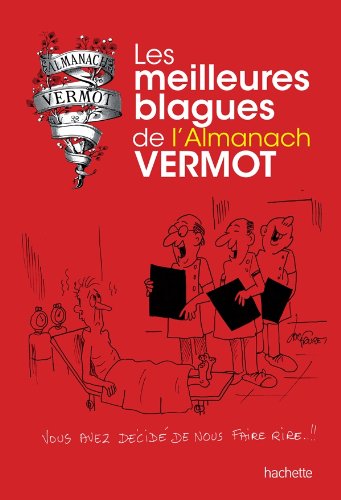 Télécharger Les meilleures blagues de l'Almanach Vermot Gratuit