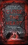  Curse the Heart: The Harstone Legacy Book 3 (English Edition)