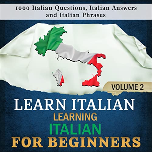 Learn Italian: Learning Italian for Beginners, Volume 2 by Language Academy episode artwork