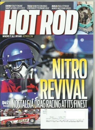 HOT ROD Magazine April 2023 NOSTALGIA DRAG RACING