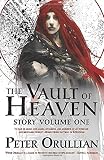 The Vault of Heaven: Story Volume One (Heaven's Vault) (Volume 1)