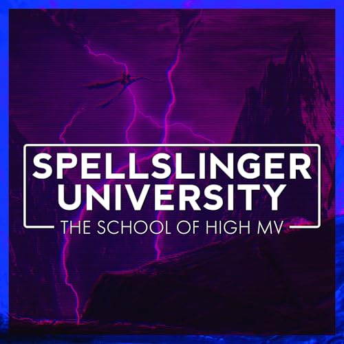 Spellslinger University | School of High Mana Value