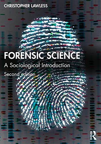 Forensic Science : A Sociological Introduction 2Ed view 2