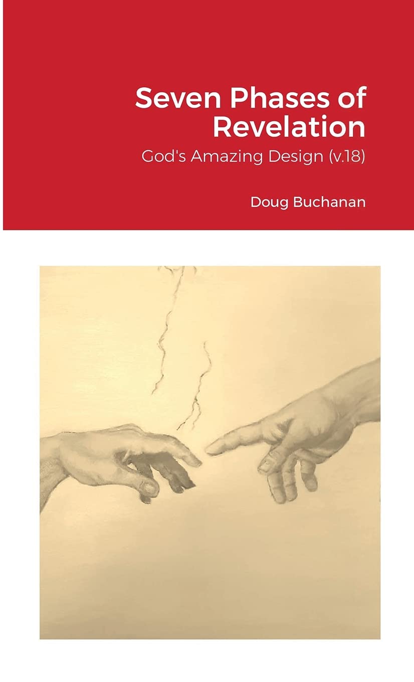 Seven Phases of Revelation: God's Amazing Design
