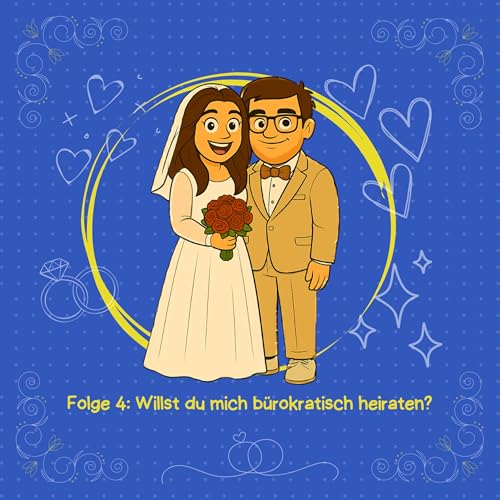 Willst du mich b&uuml;rokratisch heiraten? | Akzentfrei? Niemals!