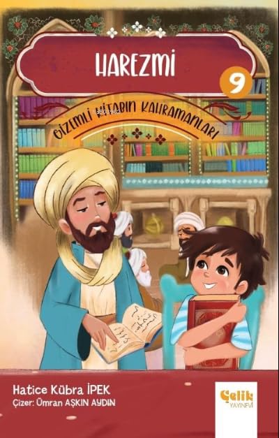 Harezmi - Gizemli Kitabın Kahramanları- 9 (Kapak değişebilir)