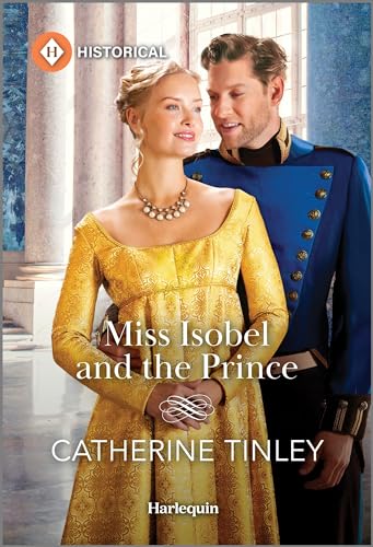 Miss Isobel and the Prince (The Triplet Orphans Book 2)
