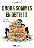 Nous sommes en dette !