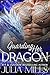 Guarding Her Dragon (Dragon Guard Series Book 17)