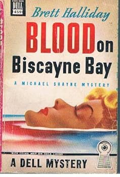 Unknown Binding Blood on Biscayne Bay (Dell Mapback #459) Book