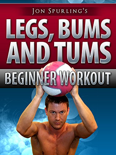 Legs, Bums and Tums - Jon Spurling's Beginner Workout Series