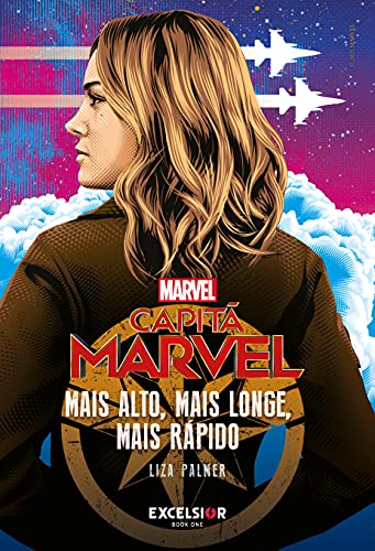Capitã Marvel: mais alto, mais longe, mais rápido
