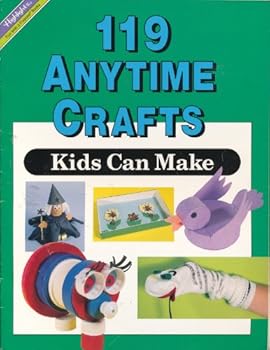 One Hundred Nineteen Any Time Crafts Kids Can Make