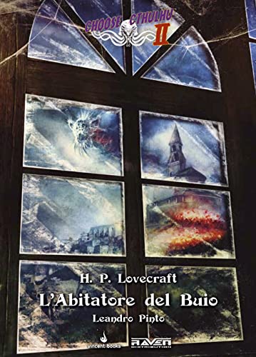  L\'abitatore del buio. Choose Cthulhu II (Vol. 4)