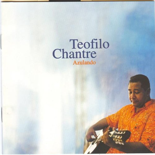 Azulando [Audio CD] CHANTRE,TEOFILO