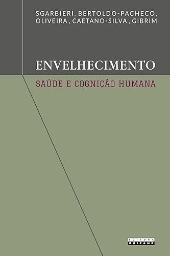 Envelhecimento, saúde e cognição humana: Importância da dieta, da genética e do estilo de vida