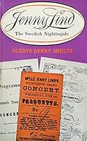 Jenny Lind: The Swedish Nightengale. B009NF2L14 Book Cover