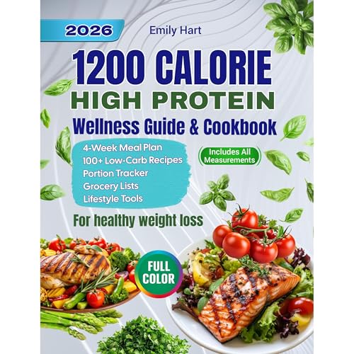 1200-Calorie High-Protein Wellness Guide & Cookbook Audiobook By Emily Hart cover art