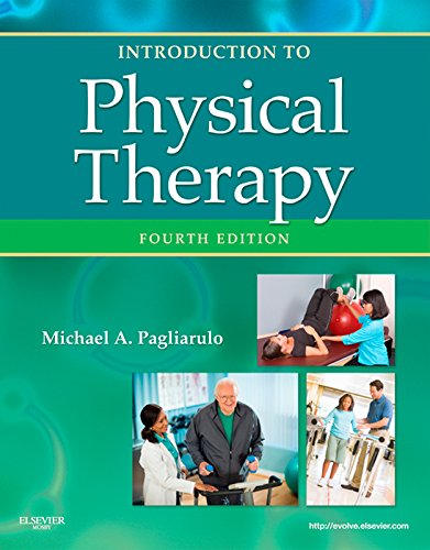 Introduction to Physical Therapy- E-BOOK (Pagliaruto, Introduction to Physical Therapy)