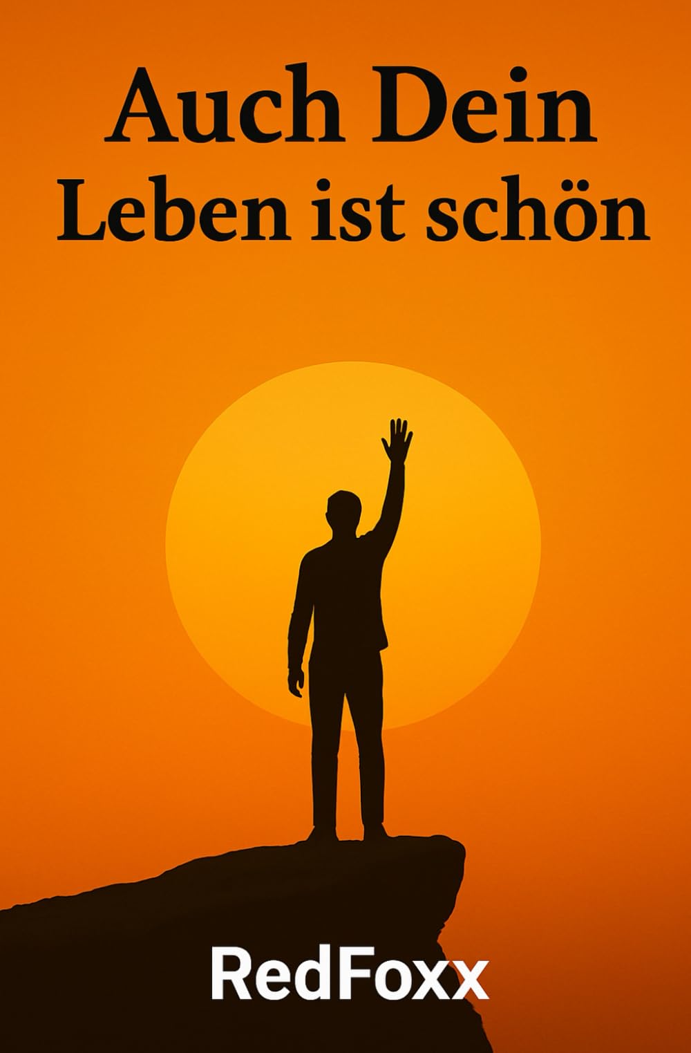 Auch Dein Leben ist schön-: Entdecke die Farben in Dir